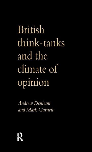 Produktbild: British Think-Tanks And The Climate Of Opinion