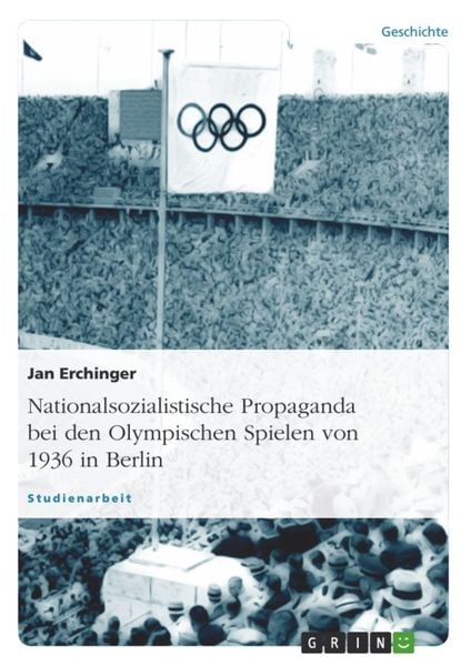 Produktbild: Nationalsozialistische Propaganda bei den Olympischen Spielen von 1936 in Berlin