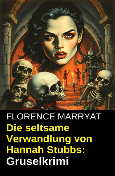 Produktbild: Die seltsame Verwandlung von Hannah Stubbs: Gruselkrimi