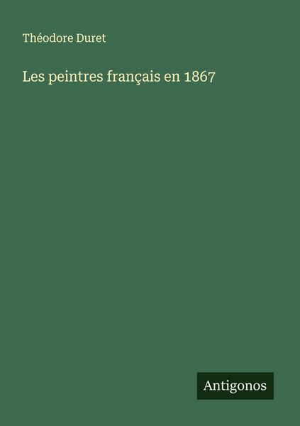 Produktbild: Les peintres fran&ccedil;ais en 1867