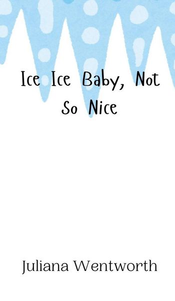Produktbild: Ice Ice Baby, Not So Nice