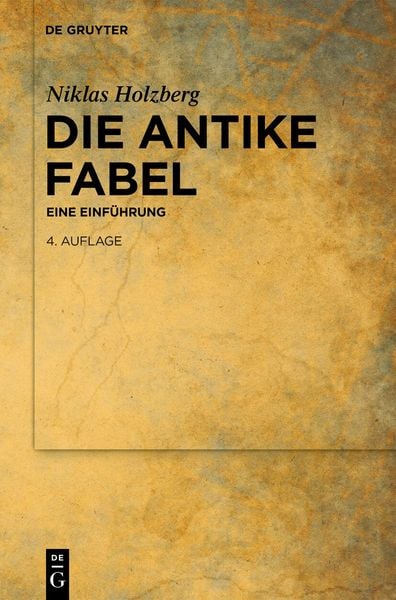 Die antike Fabel, Taschenbuch von Niklas Holzberg, De Gruyter, 978-3-11-222907-1
