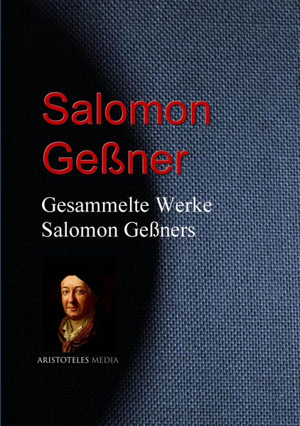 Produktbild: Gesammelte Werke Salomon Ge&szlig;ners