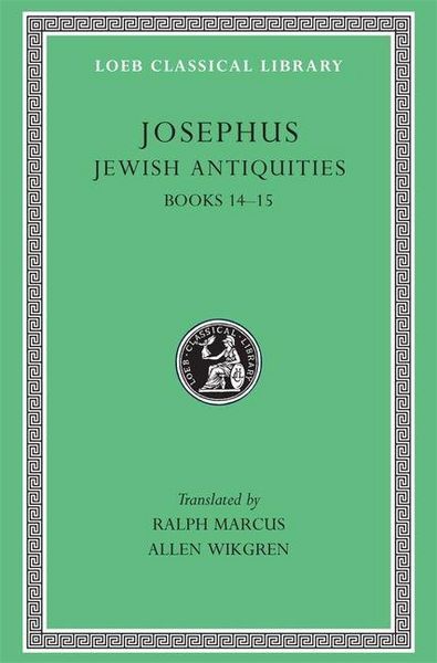 Produktbild: Jewish Antiquities, Volume VI - Books 14-15 (see also L242/490/281/326/365/410/433/456) (Trans. Marcus)(Greek)