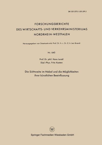 Produktbild: Die Sichtweite im Nebel und die M&ouml;glichkeiten ihrer k&uuml;nstlichen Beeinflussung