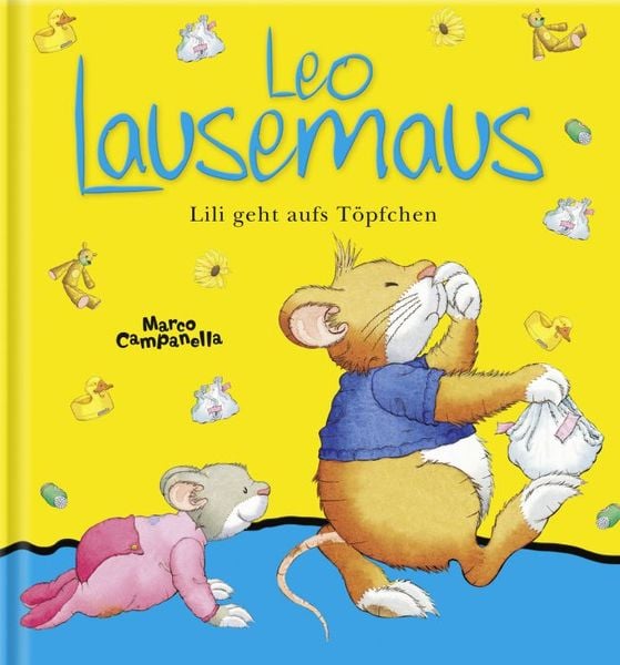 Produktbild: Leo Lausemaus - Lili geht aufs Töpfchen. Wattierter Umschlag. Lingoli