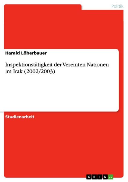 Produktbild: Inspektionst&auml;tigkeit der Vereinten Nationen im Irak (2002/2003)