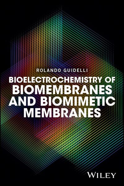 Produktbild: Bioelectrochemistry of Biomembranes and Biomimetic Membranes