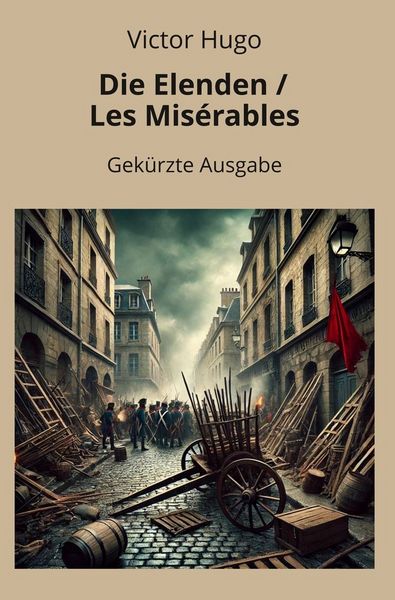 Produktbild: Die Elenden / Les Mis&eacute;rables - Gek&uuml;rzt