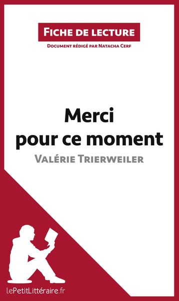 Produktbild: Merci pour ce moment de Val&eacute;rie Trierweiler (Fiche de lecture)