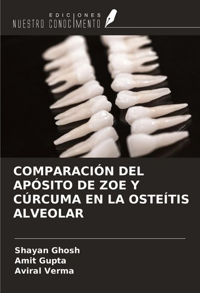 Produktbild: Comparaci&oacute;n Del Ap&oacute;sito De Zoe Y C&uacute;rcuma En La Oste&iacute;tis Alveolar