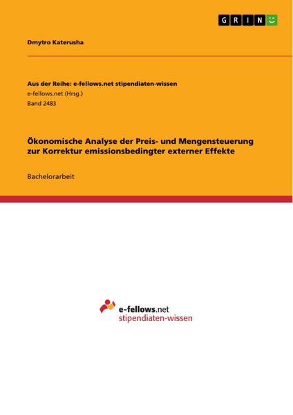 Produktbild: &Ouml;konomische Analyse der Preis- und Mengensteuerung zur Korrektur emissionsbedingter externer Effekte