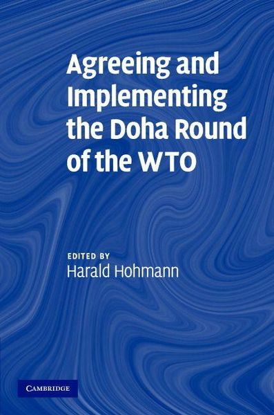 Produktbild: Agreeing and Implementing the Doha Round of the WTO
