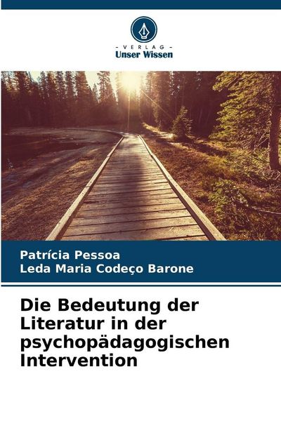 Produktbild: Die Bedeutung der Literatur in der psychop&auml;dagogischen Intervention