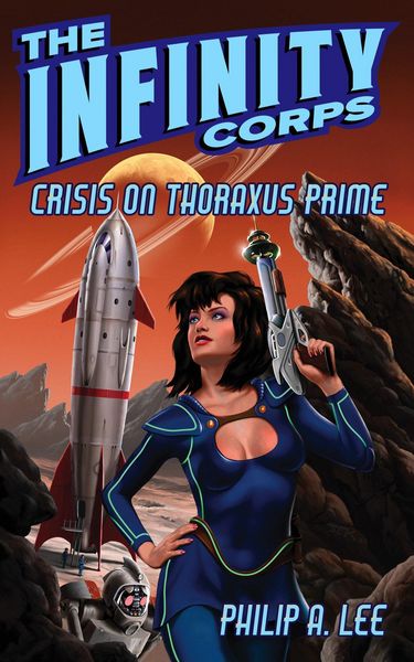Produktbild: The Infinity Corps: Crisis on Thoraxus Prime