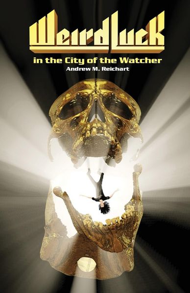 Produktbild: Weird Luck in the City of the Watcher