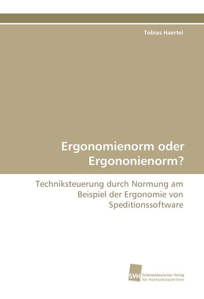 Produktbild: Ergonomienorm oder Ergononienorm?