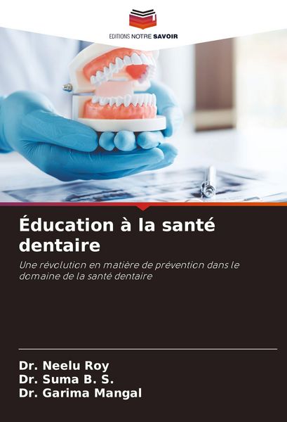 Produktbild: &Eacute;ducation &agrave; la sant&eacute; dentaire