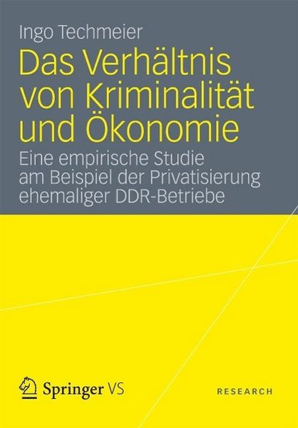 Produktbild: Das Verh&auml;ltnis von Kriminalit&auml;t und &Ouml;konomie