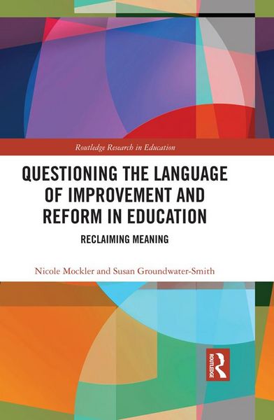 Produktbild: Questioning the Language of Improvement and Reform in Education
