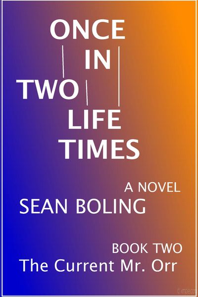 Produktbild: Once in Two Lifetimes (The Current Mr. Orr, #2)