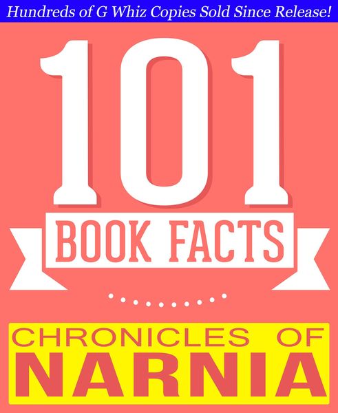 Produktbild: Chronicles of Narnia - 101 Amazing Facts You Didn't Know (101BookFacts.com)