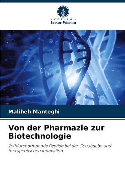 Produktbild: Von der Pharmazie zur Biotechnologie