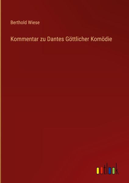 Produktbild: Kommentar zu Dantes G&ouml;ttlicher Kom&ouml;die