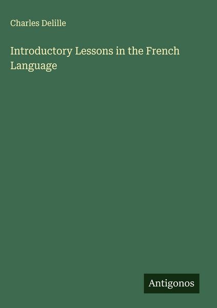 Produktbild: Introductory Lessons in the French Language
