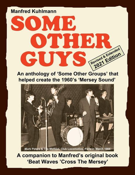 Produktbild: Some Other Guys 2021 Revised Edition - An Anthology Of 'some Other Groups' That Helped Create The 1960's 'mersey Sound'