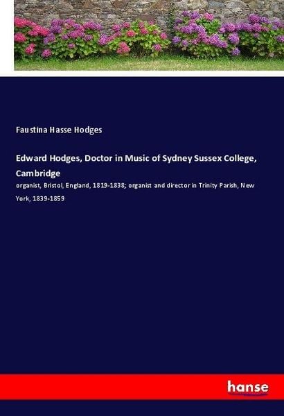 Produktbild: Edward Hodges, Doctor in Music of Sydney Sussex College, Cambridge