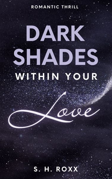 Produktbild: Dark Shades Within Your Love