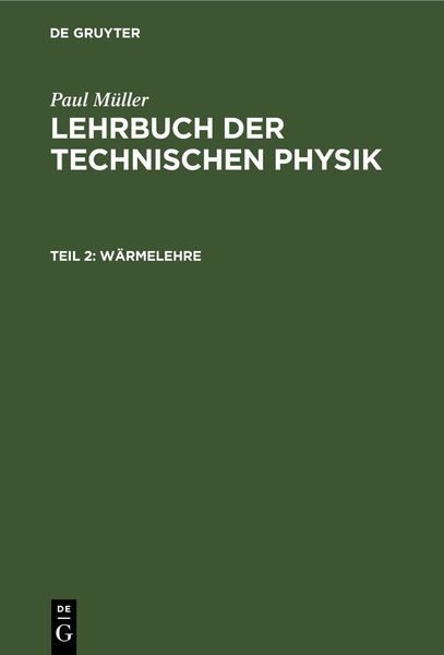 Paul Müller Lehrbuch Der Technischen Physik Wärmelehre Online Kaufen