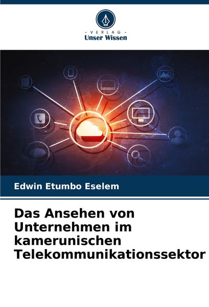 Produktbild: Das Ansehen von Unternehmen im kamerunischen Telekommunikationssektor