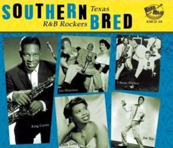 Southern Bred-Texas R'N'B Rockers Vol.6