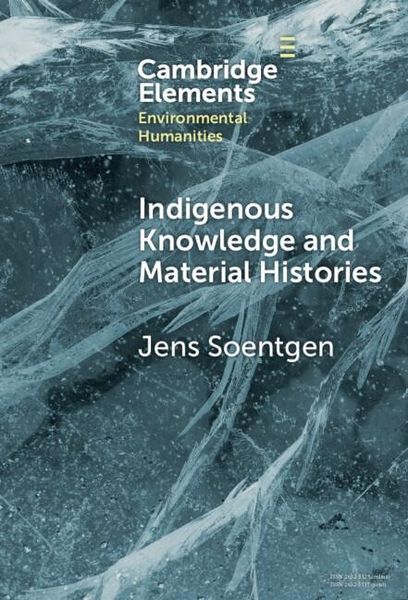 Produktbild: Indigenous Knowledge and Material Histories