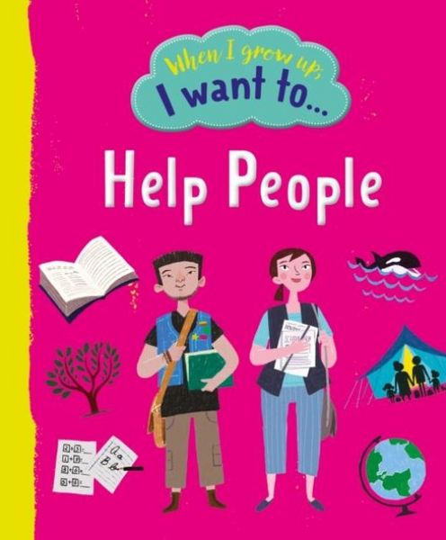 Produktbild: When I Grow Up, I Want To Help People