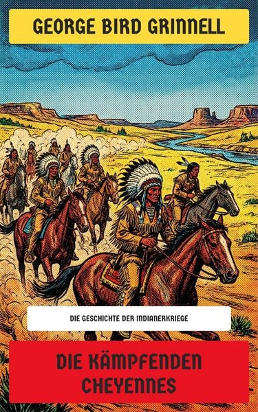 Produktbild: Die k&auml;mpfenden Cheyennes