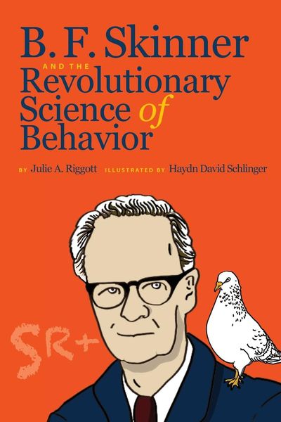 Produktbild: B. F. Skinner and the Revolutionary Science of Behavior