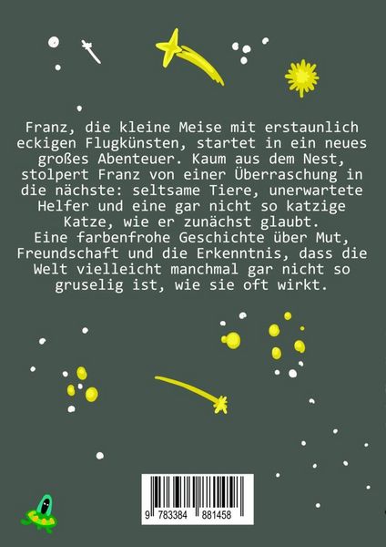 Produktbild: Franz die Meise fliegt eckige Kreise - Ein farbenfrohes Tierabenteuer f&uuml;r Kinder