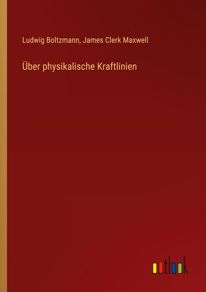Produktbild: &Uuml;ber physikalische Kraftlinien
