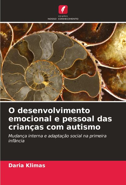 Produktbild: O desenvolvimento emocional e pessoal das crian&ccedil;as com autismo