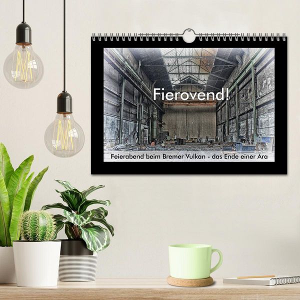 Produktbild: Fierovend! Feierabend beim Bremer Vulkan - das Ende einer &Auml;ra (Wandkalender 2026 DIN A4 quer), CALVENDO Monatskalender