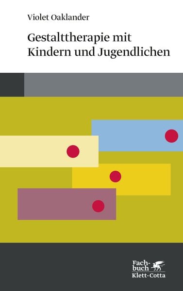 Gestalttherapie mit Kindern und Jugendlichen (Konzepte der Humanwissenschaften), Taschenbuch von Violet Oaklander, Klett Cotta, 9783608952919