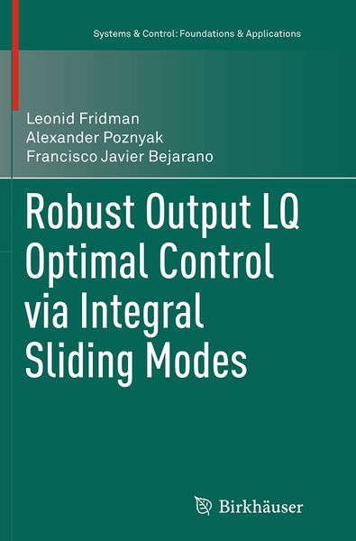 Produktbild: Robust Output LQ Optimal Control via Integral Sliding Modes