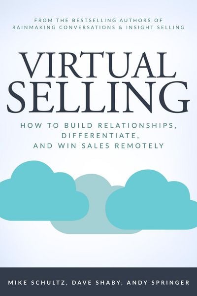 Produktbild: Virtual Selling: How to Build Relationships, Differentiate, and Win Sales Remotely