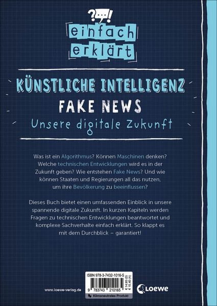 Produktbild: Einfach erkl&auml;rt - K&uuml;nstliche Intelligenz - Fake News - Unsere digitale Zukunft