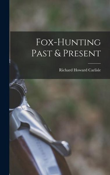 Produktbild: Fox-hunting Past & Present