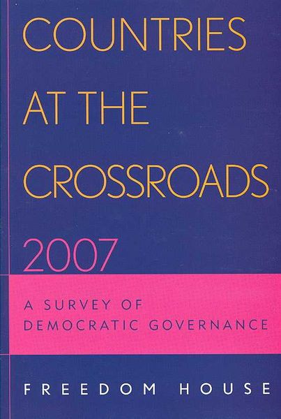 Produktbild: Freedom House: Countries at the Crossroads 2007