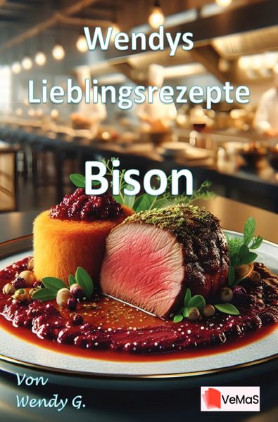 Produktbild: Wendys Lieblingsrezepte - Bison